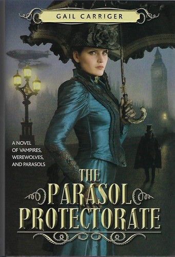 The parasol protectorate - the,