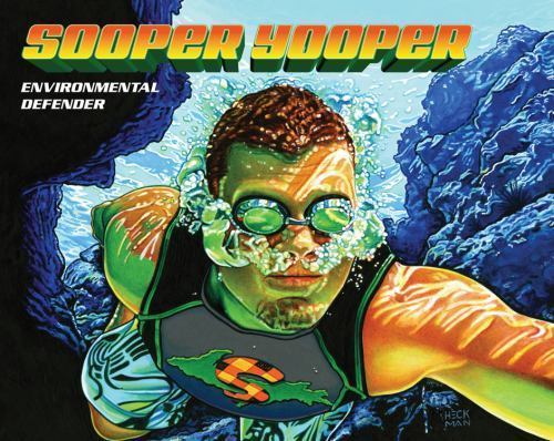 Signed sooper yooper - sooper,